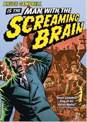 X: The Man With The Screaming Brain -  A Bizarre Blend Of Sci-Fi And Slapstick That Will Leave You Scratching Your Head!