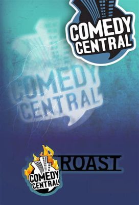 Where to Watch Comedy Central Roasts: A Journey Through Laughter and Streaming Platforms